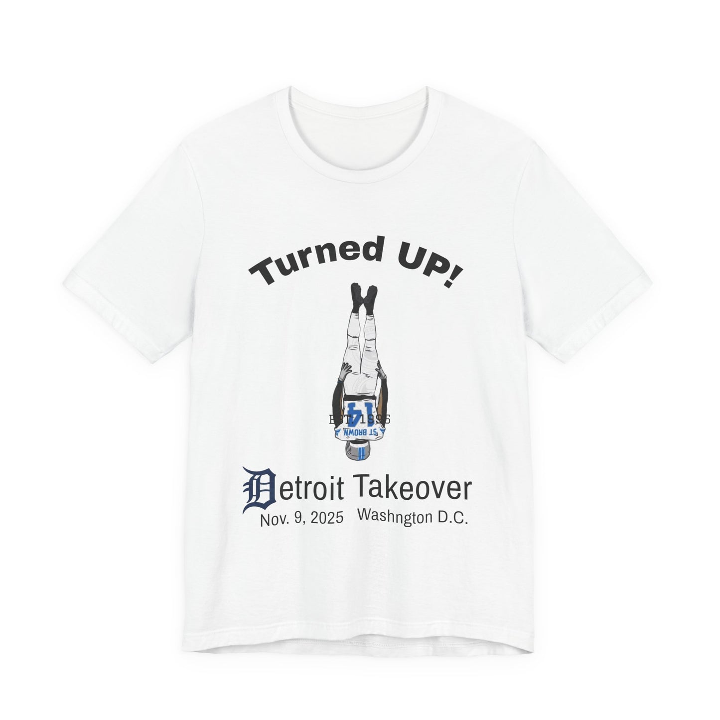 Turned UP! Detroit Takeover Unisex T-Shirt!